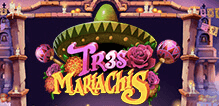 Tr3s Mariachis slots game